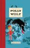 [Polly 01] • The Complete Polly and the Wolf